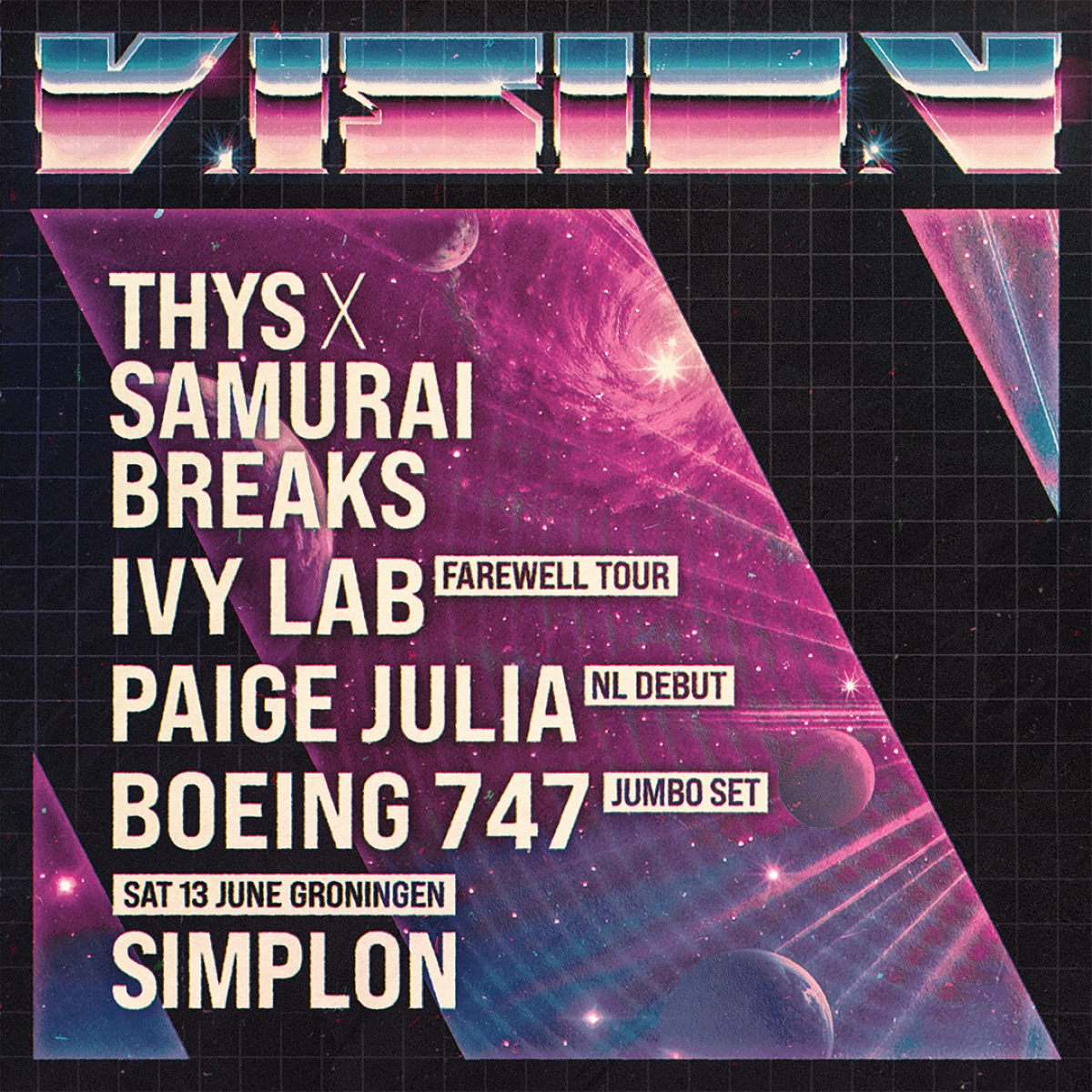VISION: Thys b2b Samurai Breaks // Ivy Lab // Paige Julia // Boeing 747
